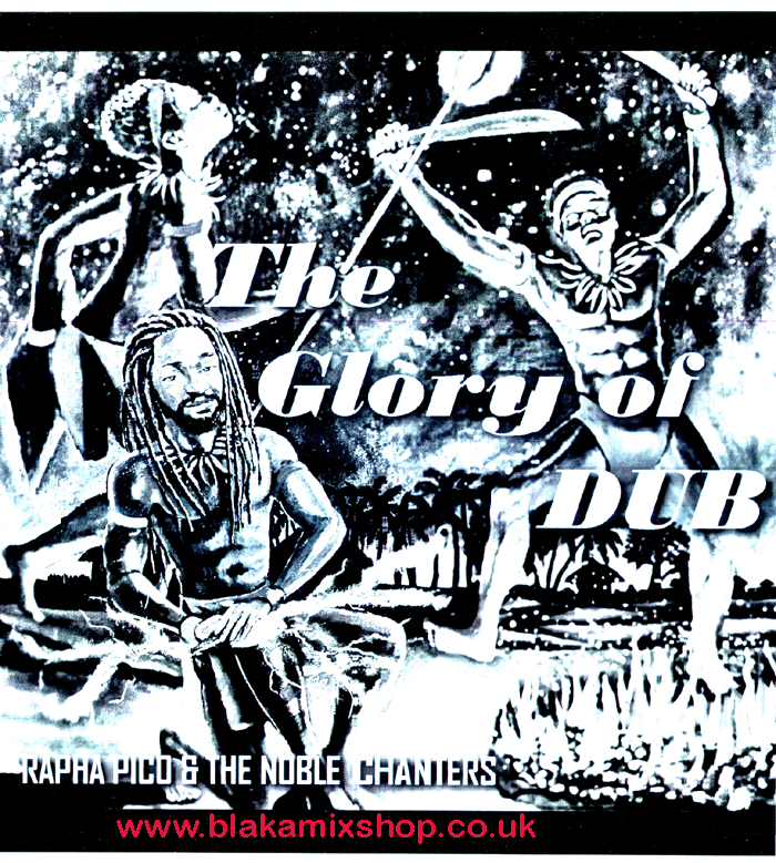 LP The Glory Of Dub RAPHA PICO & THE NOBLE CHANTERS